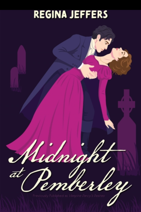 Midnight at Pemberley A Vampire Pride and Prejudice Retelling