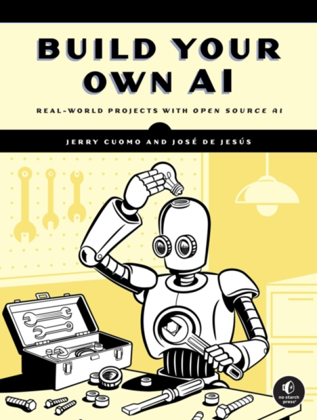 Build Your Own AI Real World Projects with Open Source AI