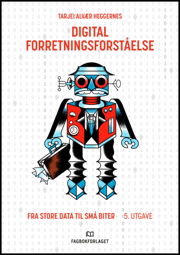 Digital forretningsforståelse fra store data til små biter