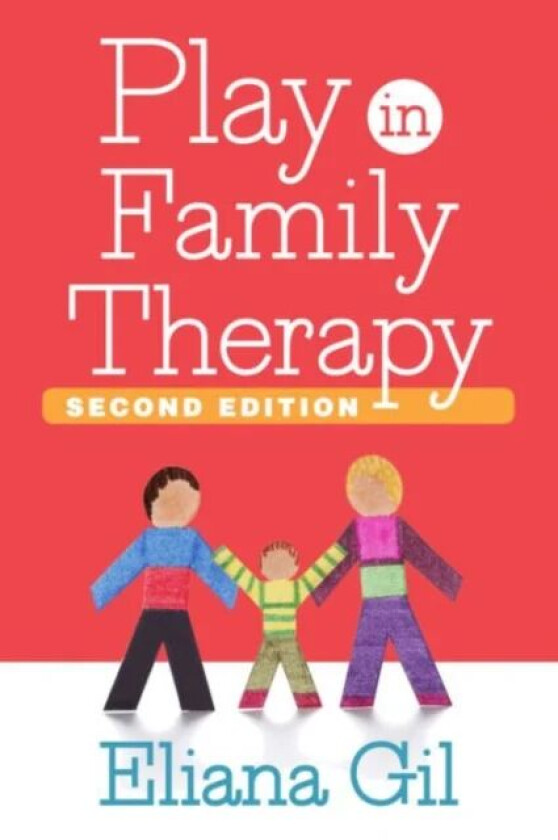 Play in Family Therapy av Eliana Gil