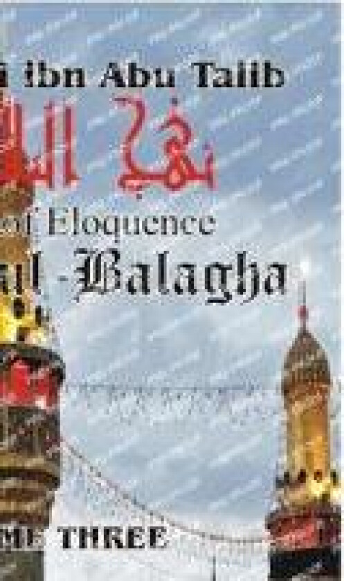 Nahjul Balagha Volume 3