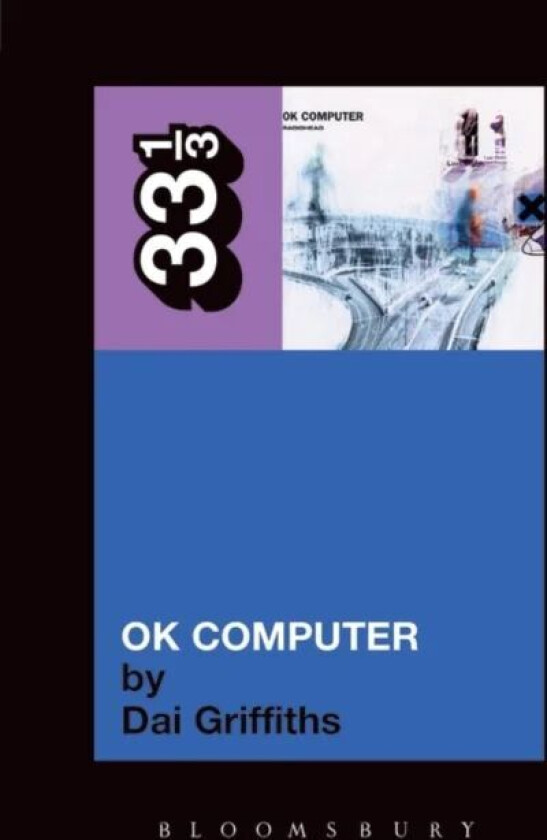 Radiohead's OK Computer av Dai Griffiths