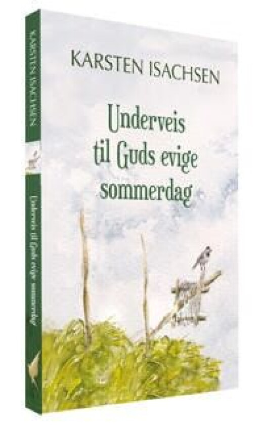 Underveis til Guds evige sommerdag av Karsten Isachsen