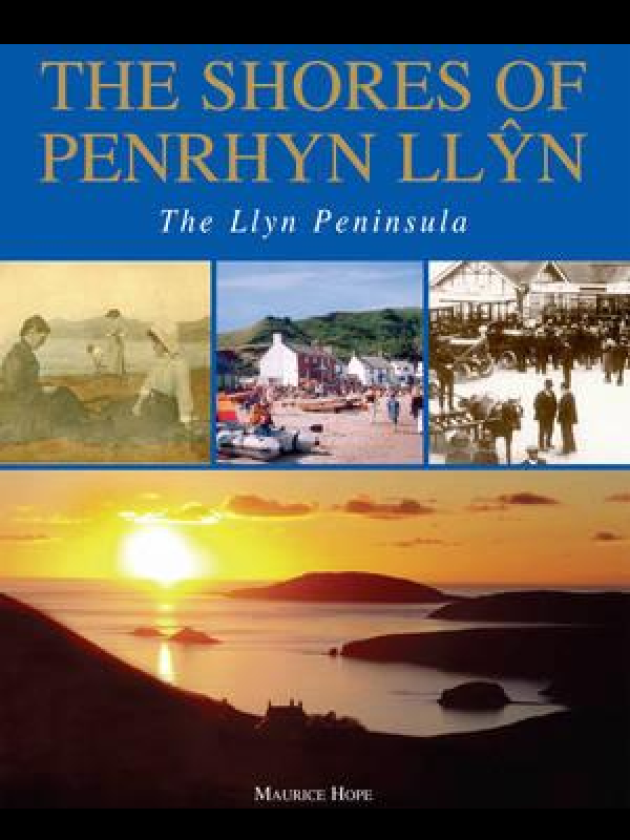 Shores of Penrhyn Llyn The Llyn Peninsula
