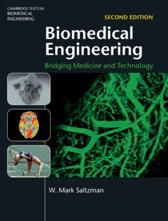 Biomedical Engineering av W. Mark (Yale University Connecticut) Saltzman