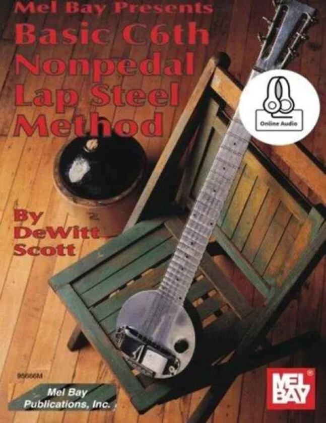 Basic C6Th Nonpedal Lap Steel Method av DeWitt Scott