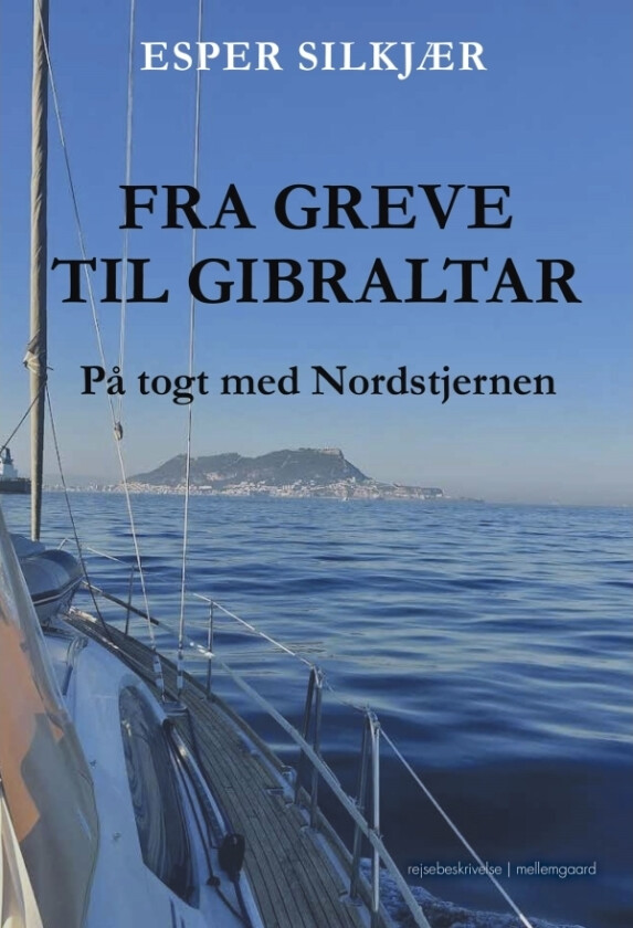 Fra Greve til Gibraltar | Esper Silkjær | Språk: Dansk