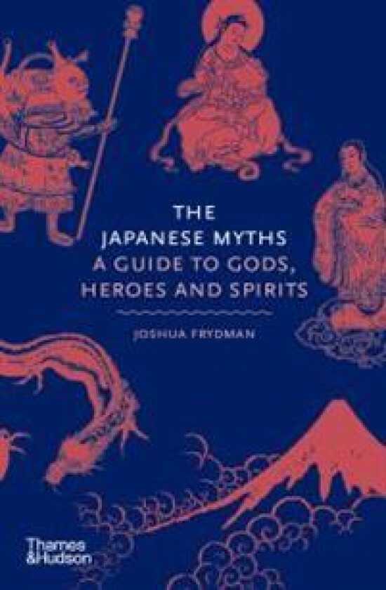 The Japanese Myths av Joshua Frydman