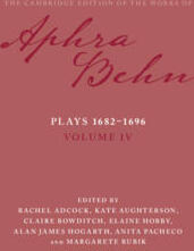 Plays 1682–1696: Volume 4, The Plays 1682–1696