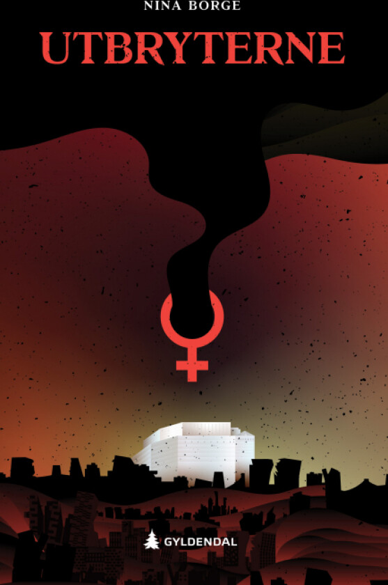 Utbryterne av Nina Borge