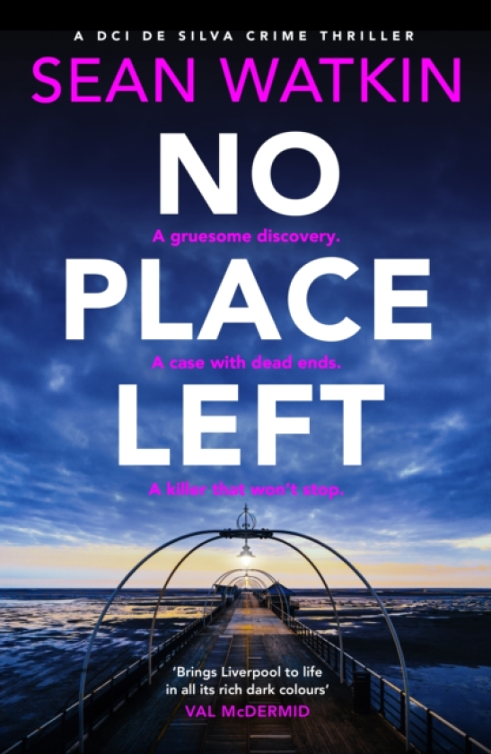 No Place Left A chilling detective novel from a new voice in British crime fiction