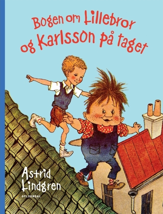Bogen om Lillebror og Karlsson på taget | Astrid Lindgren | Språk: Dansk