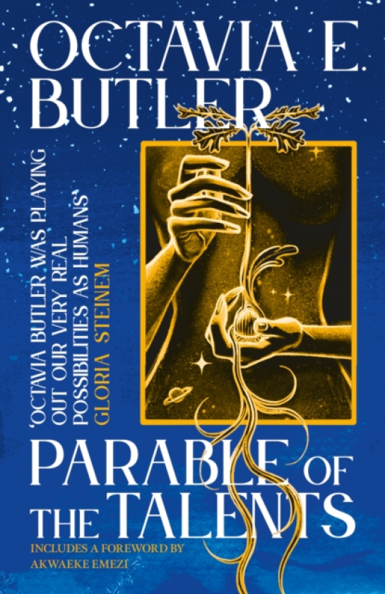 Parable of the Talents the extraordinary sequel to the bestselling modern classic, Parable of the Sower