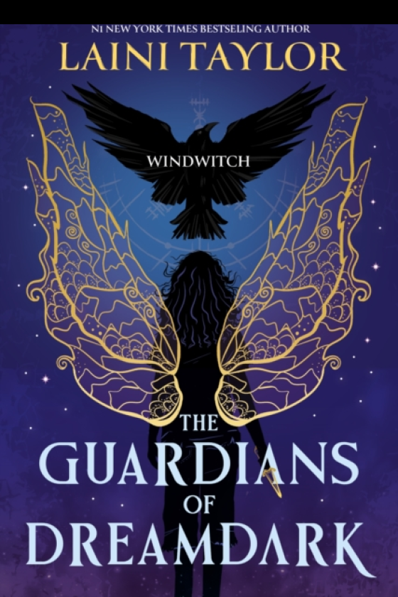 The Guardians of Dreamdark: Windwitch A thrilling faerie fantasy from the author of Daughter of Smoke and Bone
