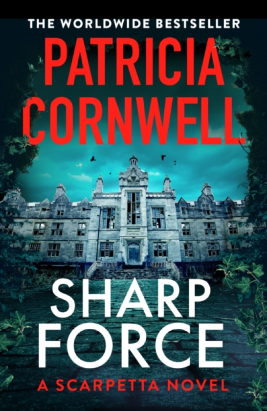 Sharp Force The nailbiting new Scarpetta thriller for 2025