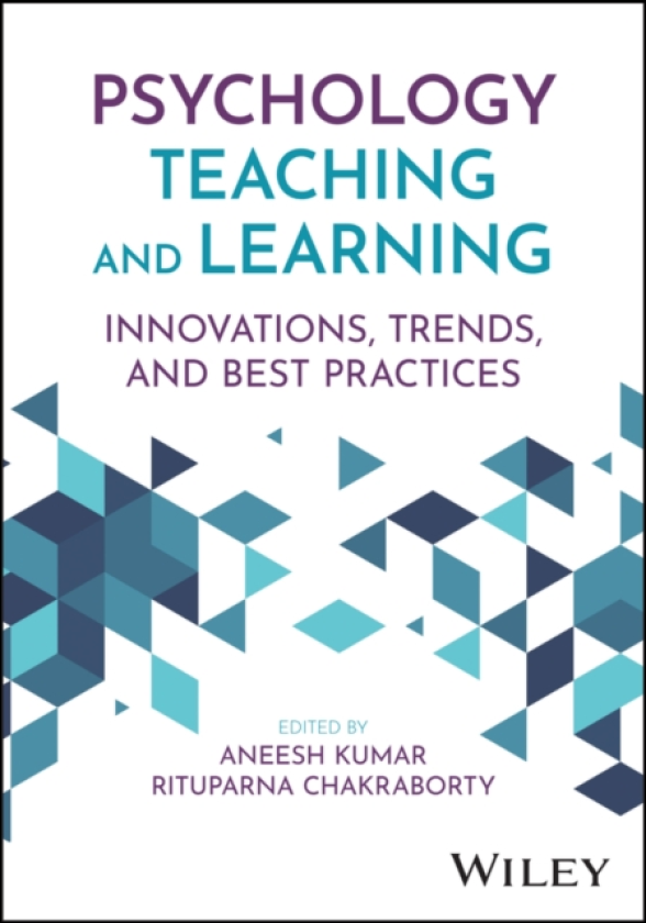 Psychology Teaching and Learning Innovations, Trends, and Best Practices