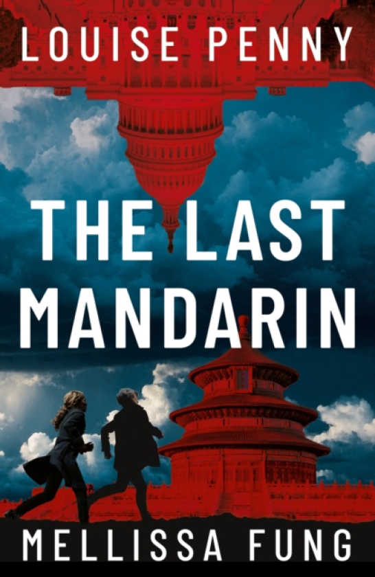 The Last Mandarin a gripping and terrifying contemporary political thriller