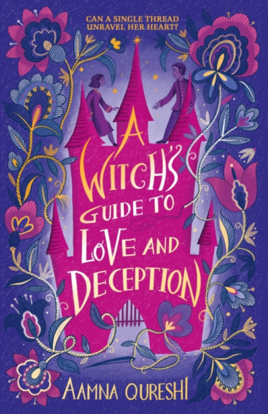 A Witch's Guide to Love and Deception A cosy YA fantasy from the author of The Baby Dragon Cafe