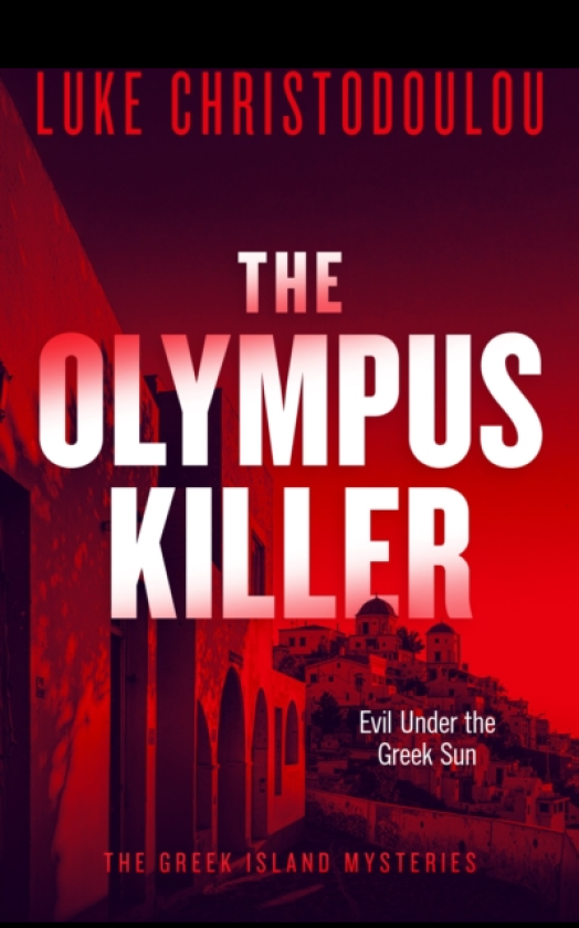 The Olympus Killer A Gripping Crime Thriller Set Under the Greek Sun
