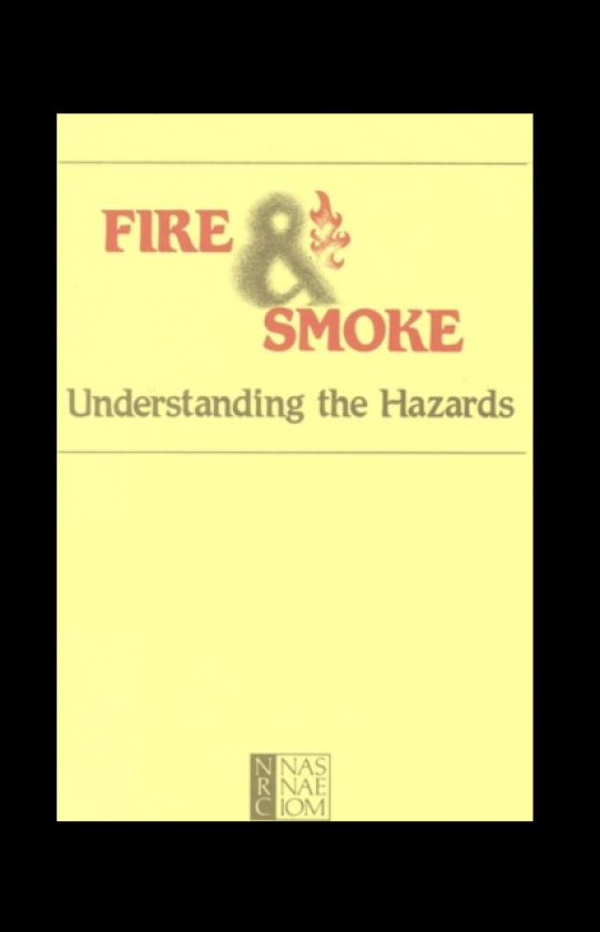 Fire and Smoke Understanding the Hazards