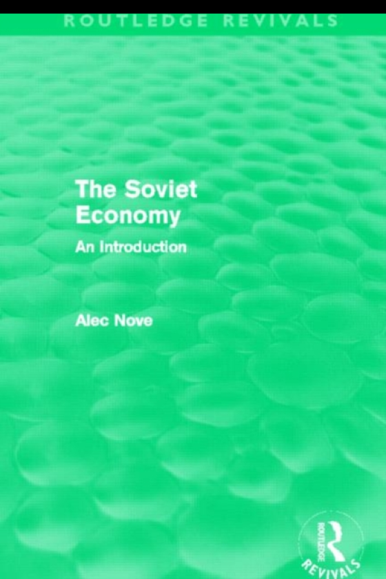 The Soviet Economy (Routledge Revivals)