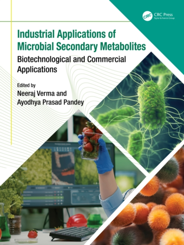 Industrial Applications of Microbial Secondary Metabolites Biotechnological and Commercial Applications