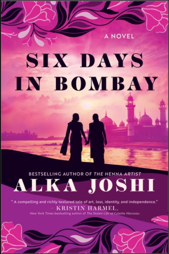 Six Days in Bombay A Novel