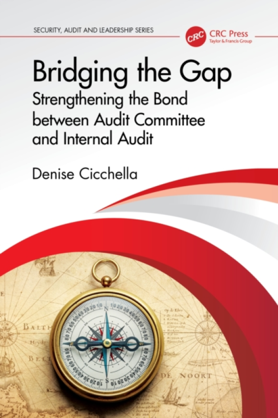 Bridging the Gap Strengthening the Bond between Audit Committee and Internal Audit