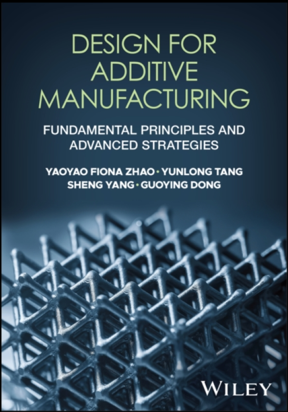 Design for Additive Manufacturing Fundamental Principles and Advanced Strategies