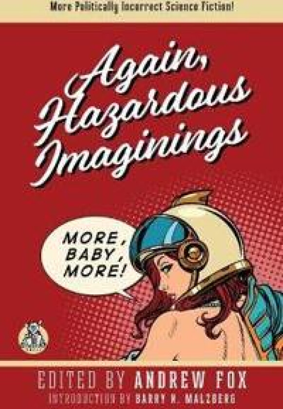 Again, Hazardous Imaginings