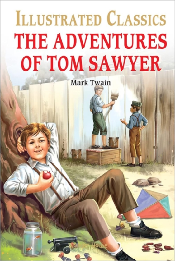 The Adventures of Tom Sawyer : llustrated Children Classic English Novel With Review Questions