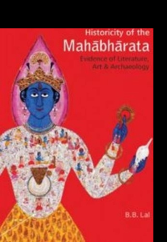 Historicity of the Mahabharata Evidence of Literature, Art and Archaeology