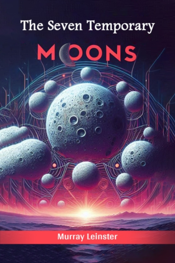 The Seven Temporary Moons (Edition2024)