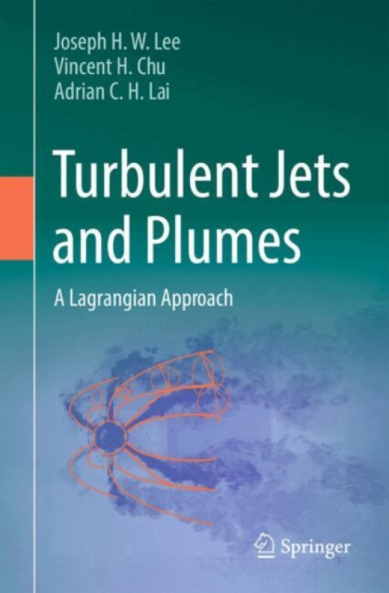Turbulent Jets and Plumes A Lagrangian Approach