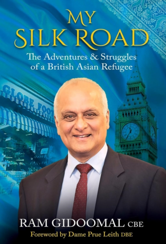 My Silk Road The Adventures & Struggles of a British Asian Refugee