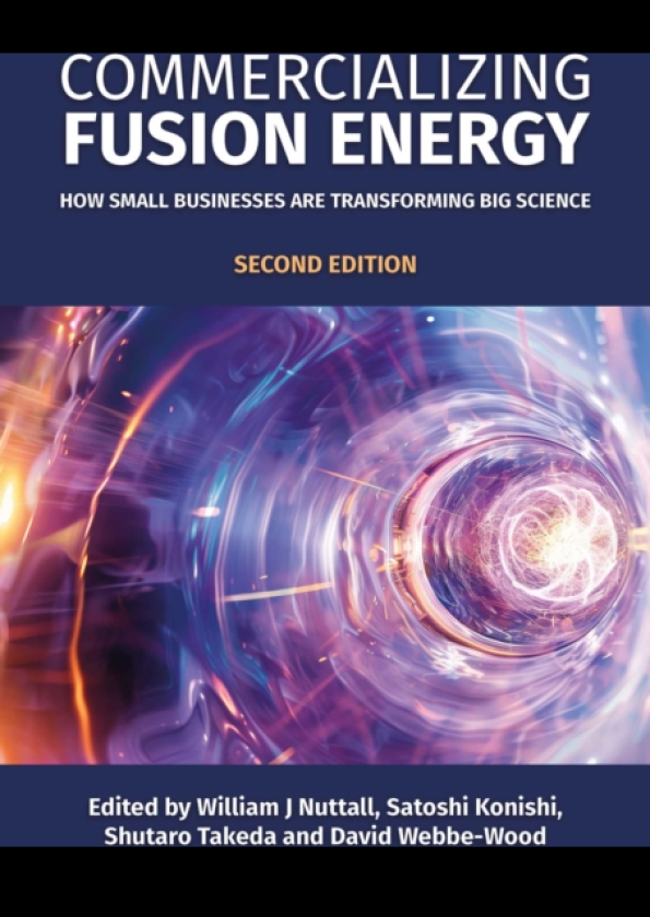 Commercializing Fusion Energy How Small Businesses are Transforming Big Science