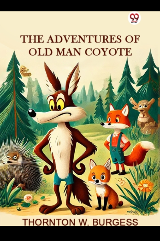 The Adventures of Old Man Coyote (Edition1)