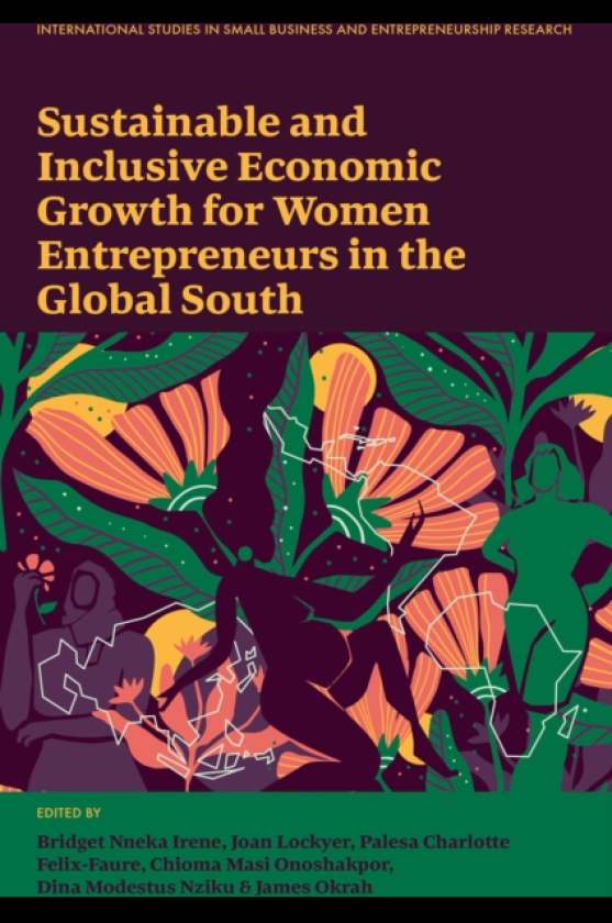 Sustainable and Inclusive Economic Growth for Women Entrepreneurs in the Global South