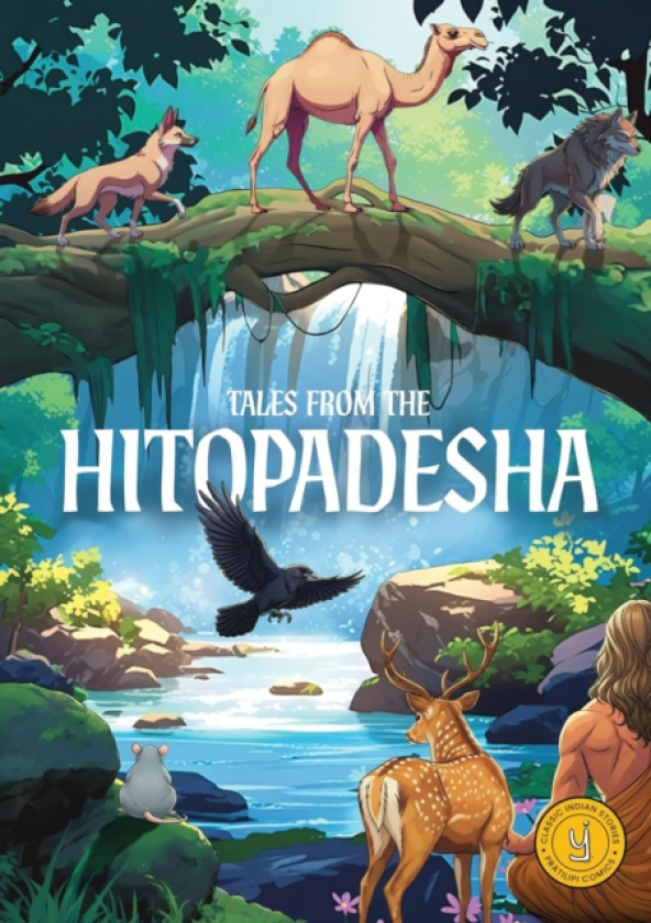 Tales from the Hitopadesha Classic Indian Stories