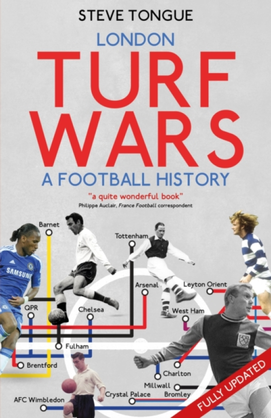 London Turf Wars A Football History