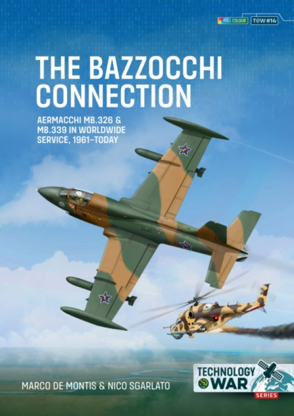 The Bazzocchi Connection Aermacchi MB.326 & MB.339 in Worldwide Service, 1961Today