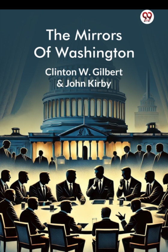 The Mirrors Of Washington (Edition1)