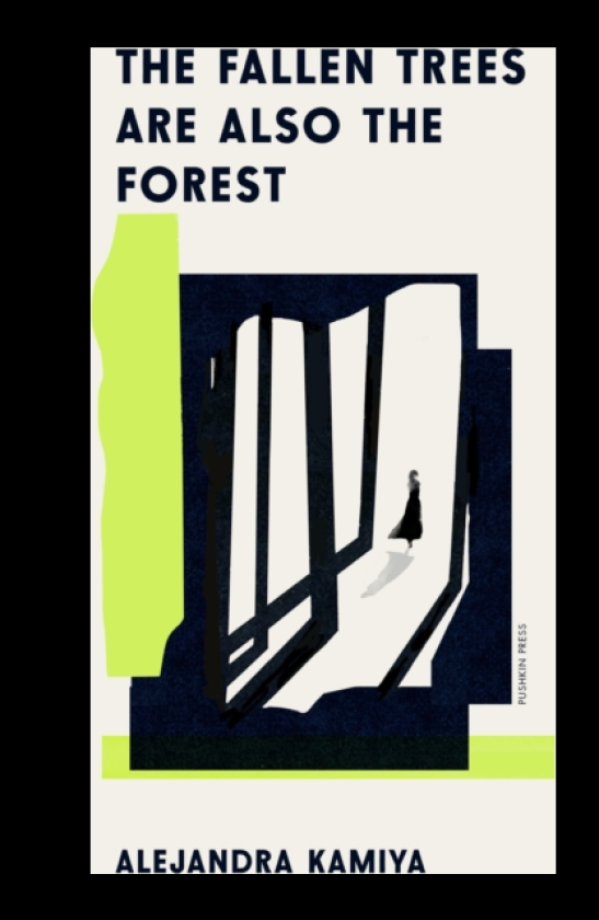 The Fallen Trees Are Also the Forest