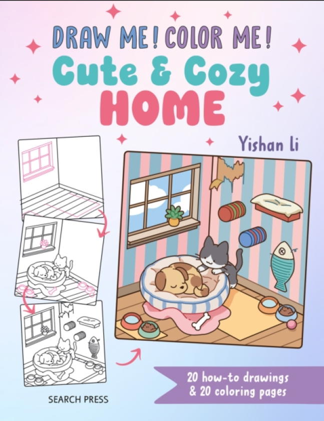 Draw me! Color me!: Cute & Cozy Home 20 Howto Drawings & 20 Coloring Pages