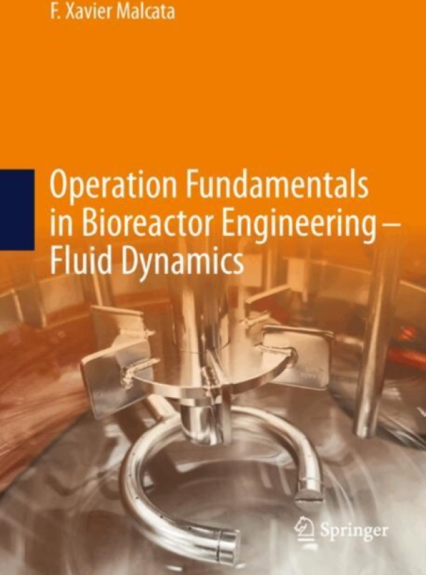 Operation Fundamentals in Bioreactor Engineering – Fluid Dynamics
