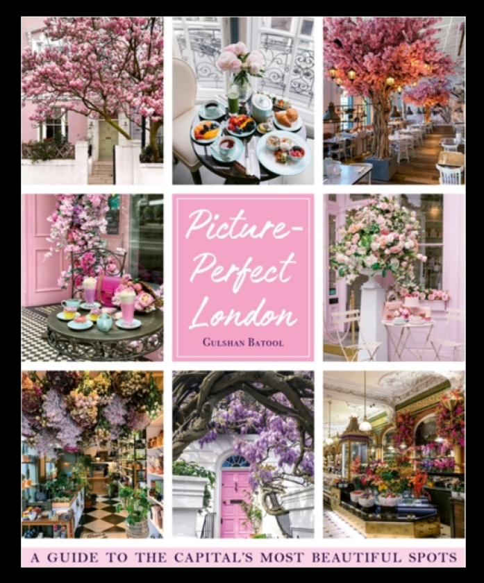 Pictureperfect London A guide to the capital's most beautiful spots