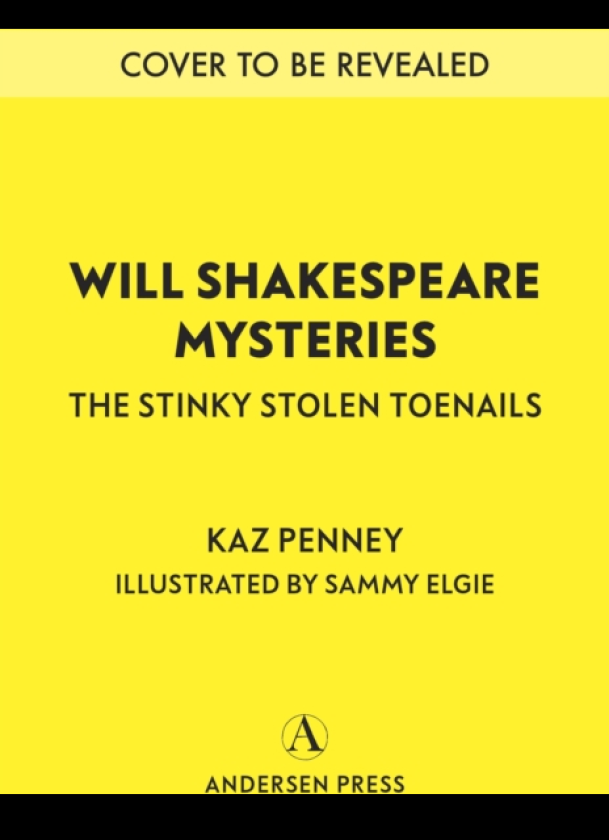 Will Shakespeare Mysteries: The Stinky Stolen Toenails