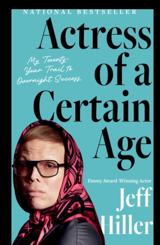 Actress of a Certain Age My TwentyYear Trail to Overnight Success