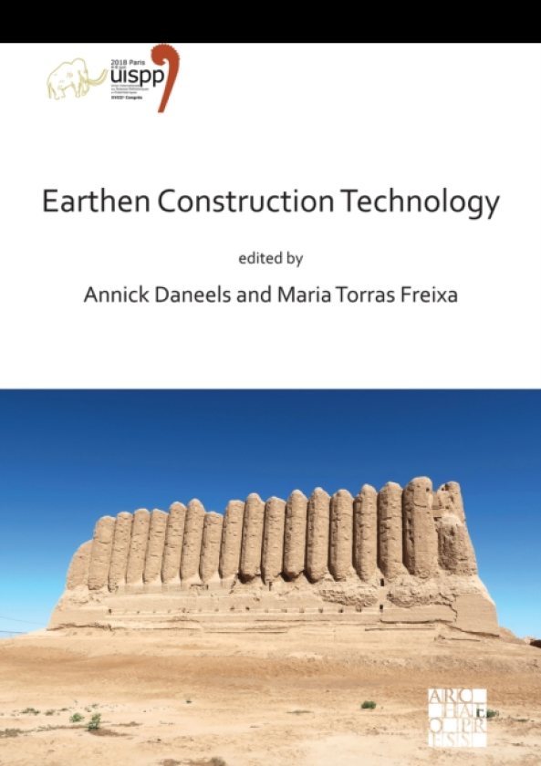 Earthen Construction Technology Proceedings of the XVIII UISPP World Congress (49 June 2018, Paris, France) Volume 11 Session IV5