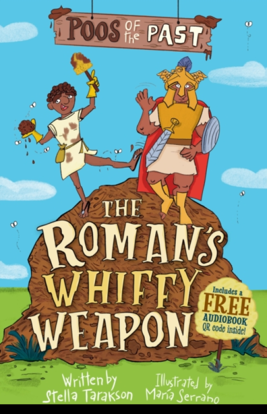 Poos of the Past 2: The Roman’s Whiffy Weapon
